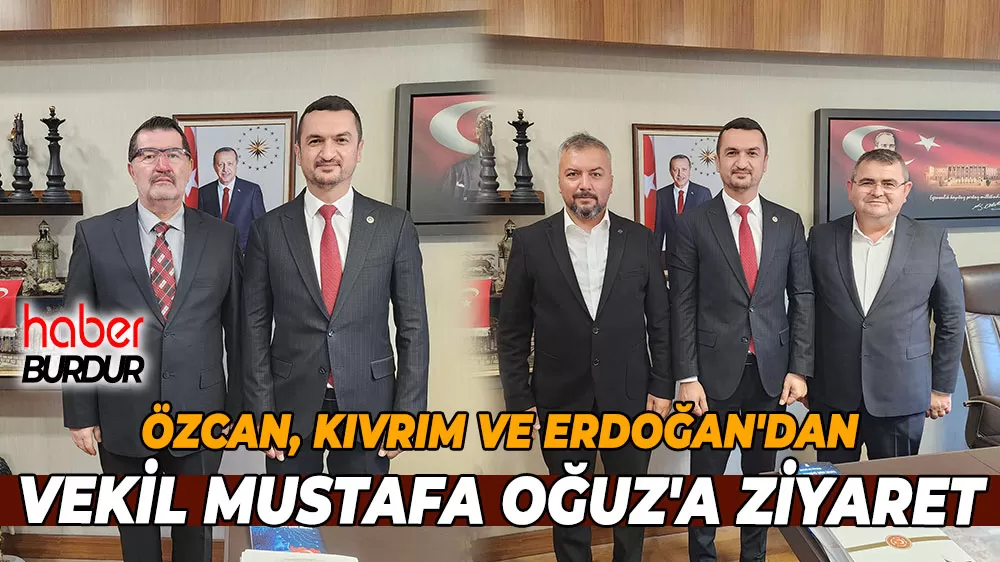 Özcan, Kıvrım ve Erdoğan'dan Vekil Mustafa Oğuz'a ziyaret