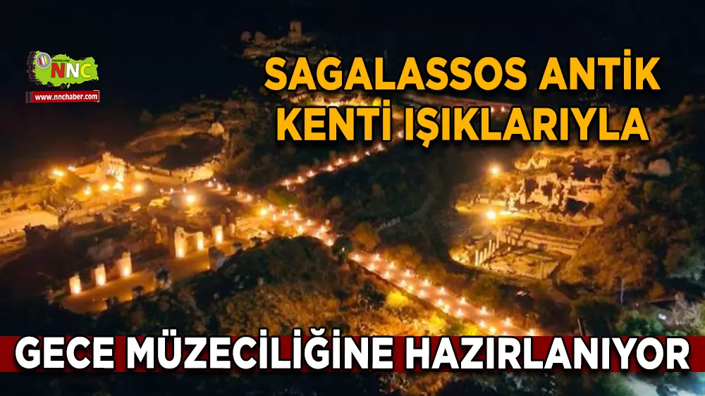 Sagalassos Antik Kenti ışıklarıyla gece müzeciliğine hazırlanıyor