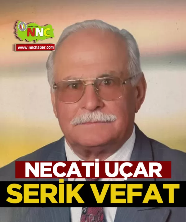 Serik Vefat Necati Uçar