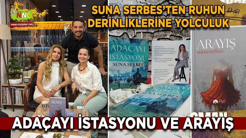 Suna Serbes’ten Ruhun Derinliklerine Yolculuk Adaçayı İstasyonu ve Arayış