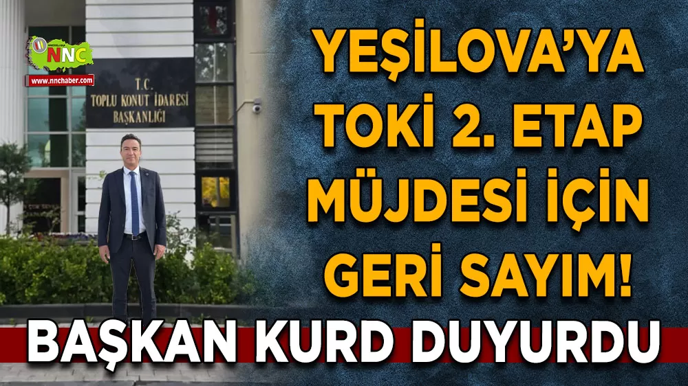 TOKİ 2. etap müjdesi için geri sayım! Başkan Kurd duyurdu