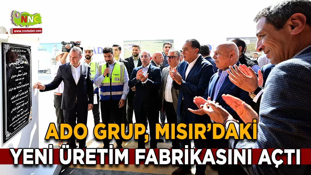 ADO Grup, Mısır’daki yeni üretim fabrikasını açtı