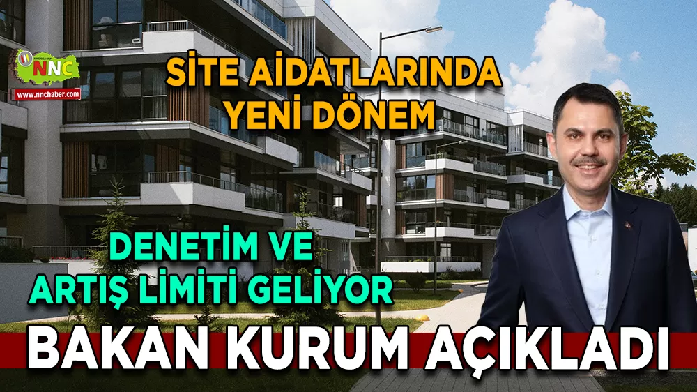 Bakan Kurum açıkladı Site aidatlarında yeni dönem