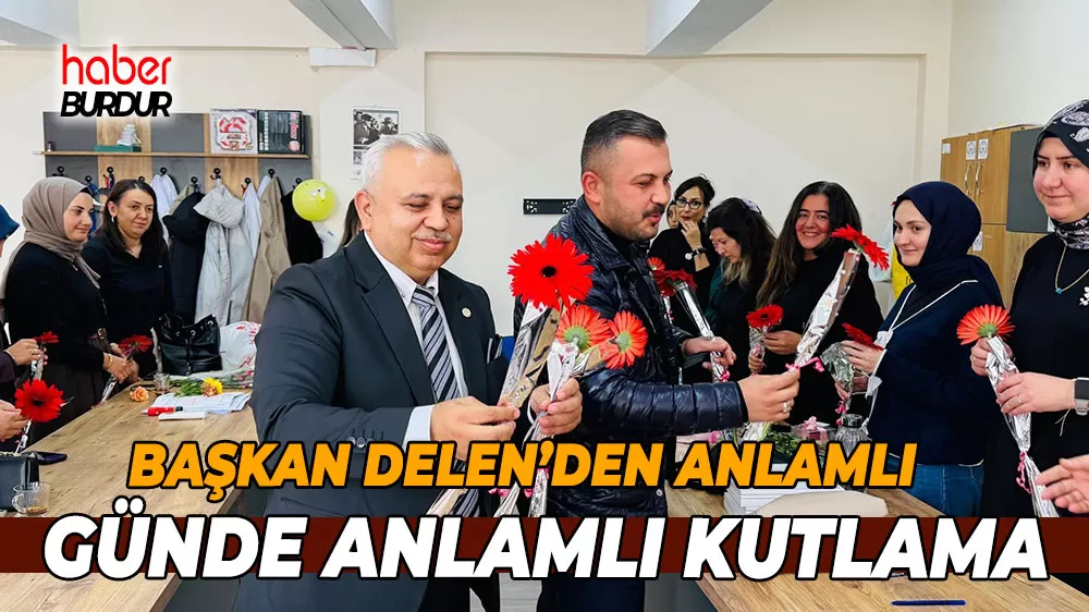 Başkan Delen, Öğretmenler Günü’nü öğretmenlerle kutladı