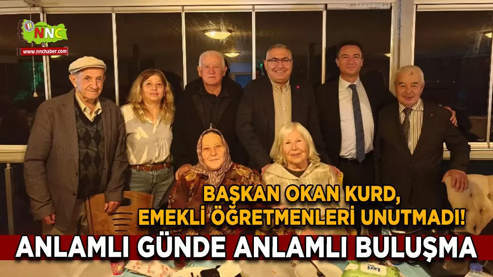 Başkan Okan Kurd, emekli öğretmenleri unutmadı! Anlamlı günde anlamlı buluşma