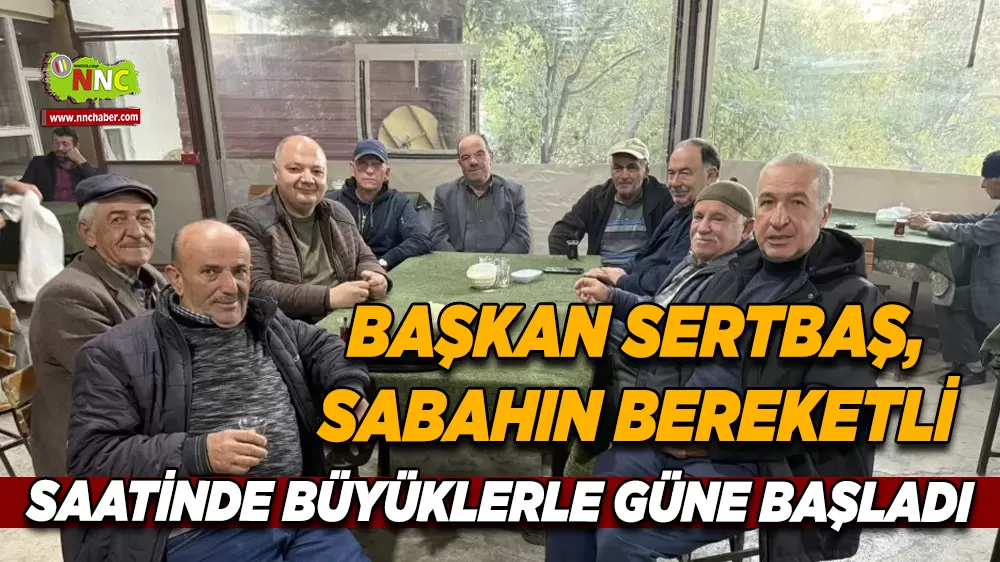 Başkan Sertbaş’tan sabahın ilk ışıklarında vatandaş ve kurum ziyaretleri