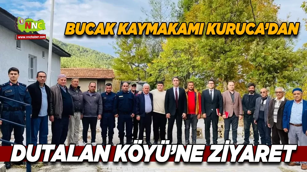 Bucak Kaymakamı Kuruca, Dutalan Köyü’nde vatandaşların taleplerini dinledi