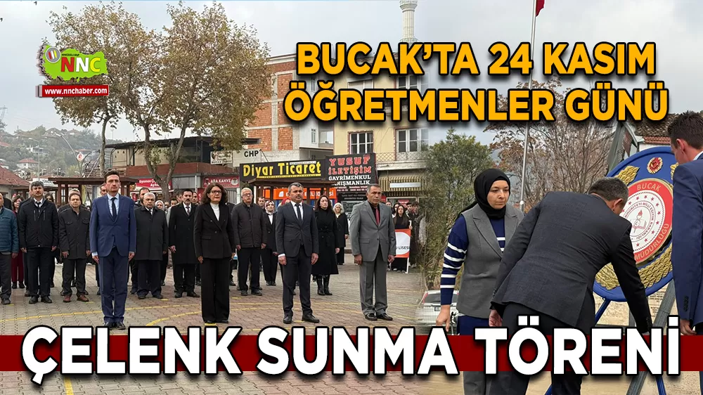 Bucak’ta 24 Kasım Öğretmenler Günü Çelenk Sunma Töreni