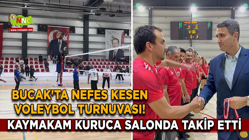 Bucak'ta nefes kesen voleybol turnuvası! Kaymakam Kuruca salonda takip etti