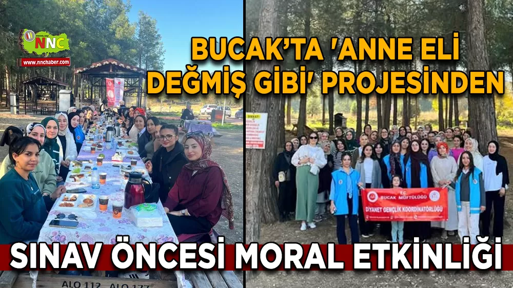 Bucak'ta sınav öncesi gençlere moral ‘Anne Eli Değmiş Gibi’ Projesi etkinliği”