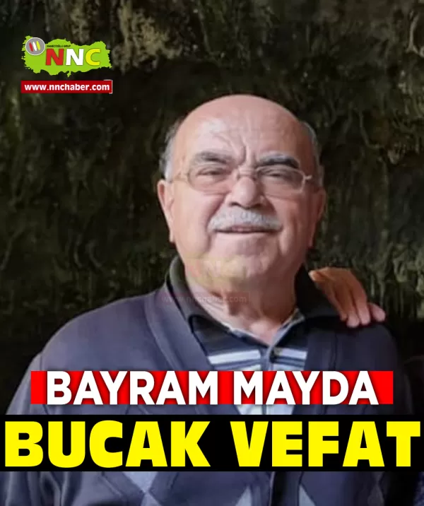 Bucak Vefat Bayram Mayda