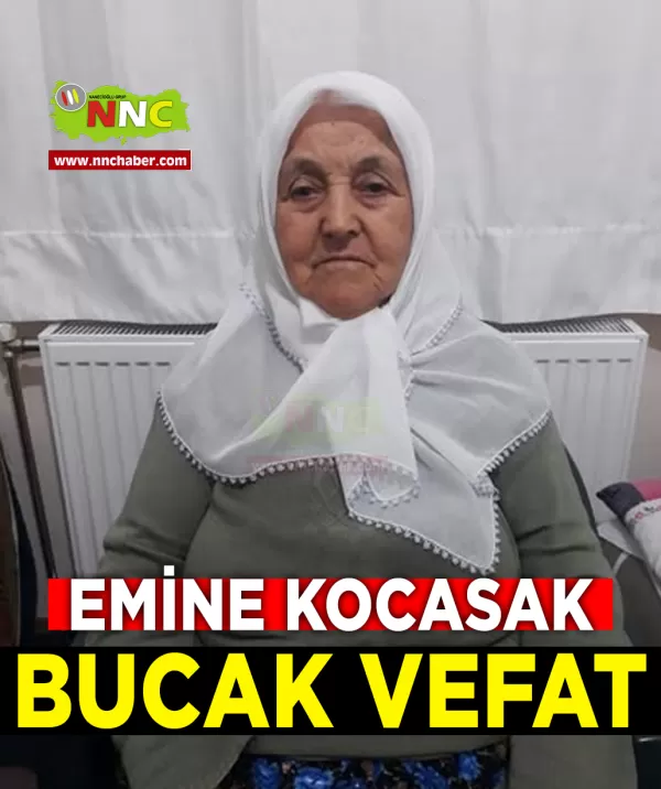 Bucak Vefat Emine Kocasak