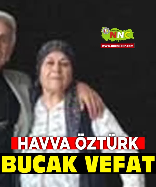 Bucak Vefat Havva Öztürk