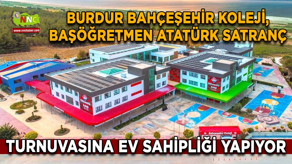 Burdur Bahçeşehir Koleji, Atatürk’ü Anma Satranç Turnuvasına ev sahipliği yapıyor