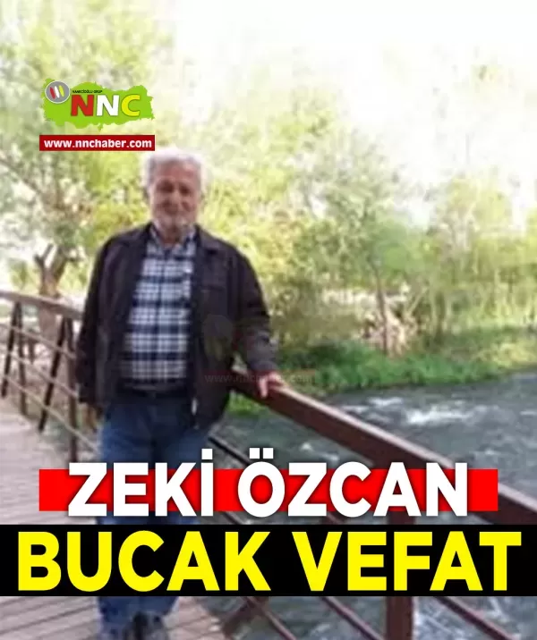 Burdur Bucak ilçesi Zeki Özcan hayatını kaybetmiştir