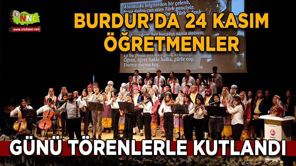 Burdur’da 24 Kasım Öğretmenler Günü törenlerle kutlandı