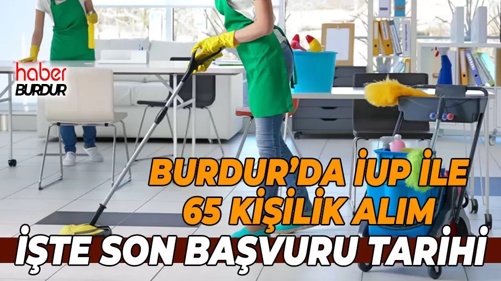 Burdur’da 65 Kişilik İşgücü uyum programı başlıyor Başvuru şartları açıklandı
