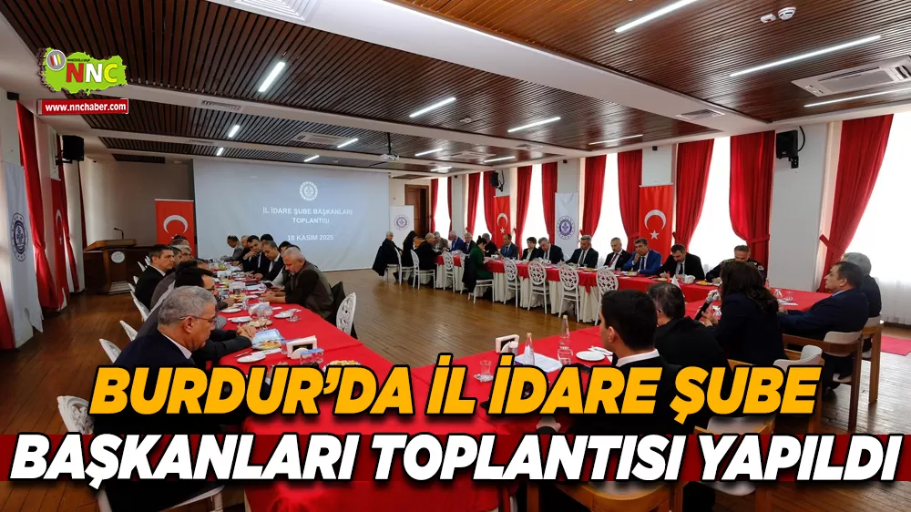 Burdur’da Kamu hizmetleri ve denetim süreçleri masaya yatırıldı