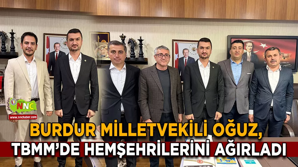 Burdur Milletvekili Mustafa Oğuz, TBMM’de hemşehrilerini ağırladı