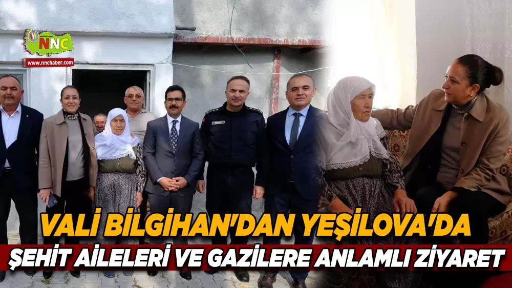 Burdur Valisi Bilgihan Yeşilova'da Şehit aileleri ve Gazilere buluştu