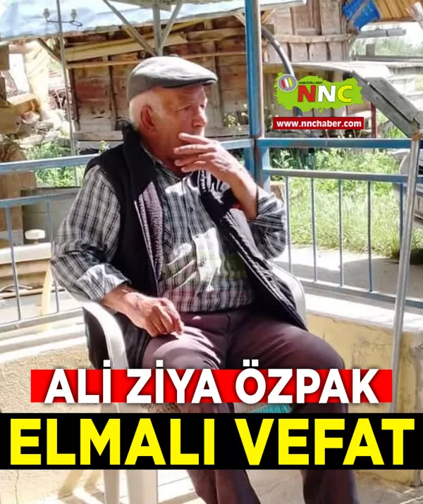 Elmalı Vefat Ali Ziya Özpak