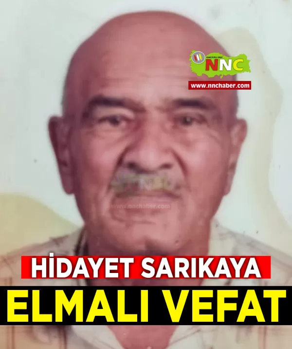 Elmalı Vefat Hidayet Sarıkaya