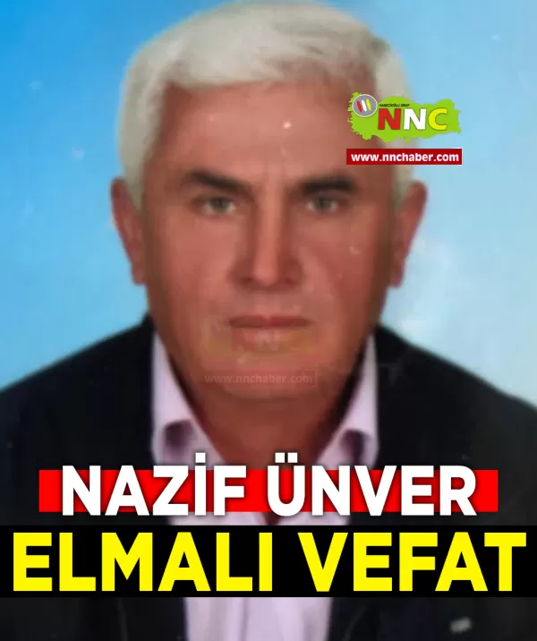 Elmalı Vefat Nazif Ünver