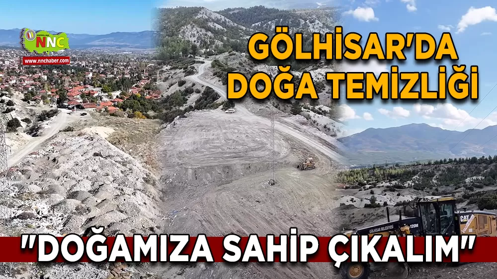 Gölhisar'da doğa temizliği "Doğamıza sahip çıkalım"