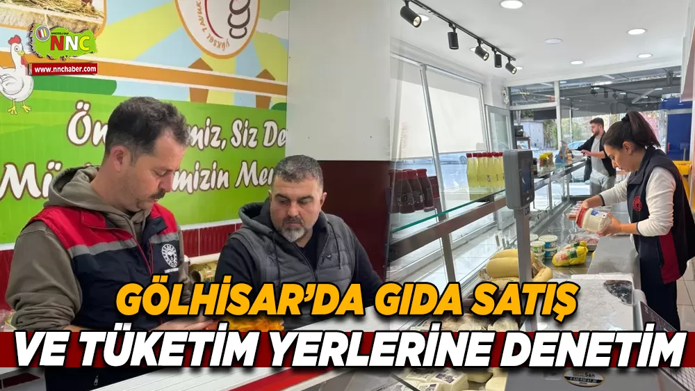 Gölhisar’da Gıda işletmelerine sıkı denetim