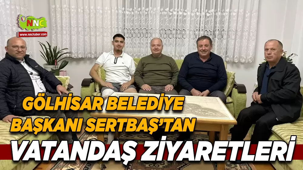 Gölhisar’da vatandaşlar ve Başkan Sertbaş arasında sıcak buluşma
