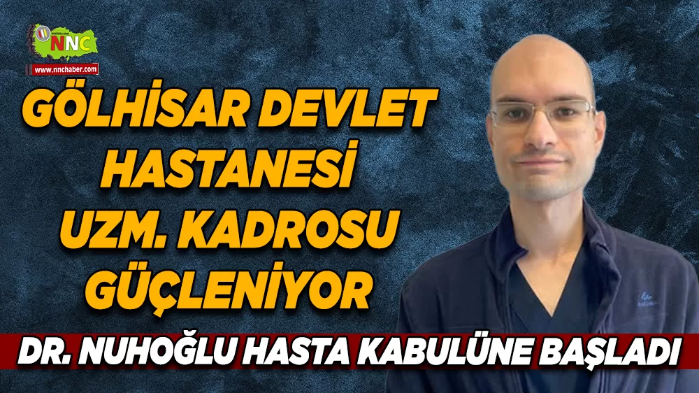 Gölhisar Devlet Hastanesi’ne Yeni İç Hastalıkları Uzmanı göreve başladı