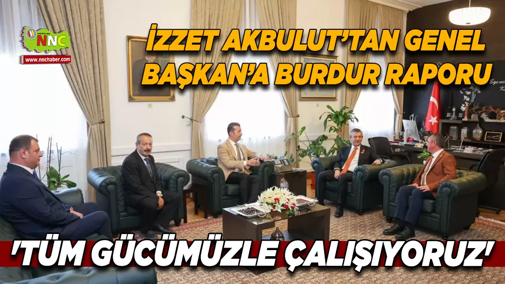  İzzet Akbulut ve CHP Burdur yönetiminden Özgür Özel'e ziyaret