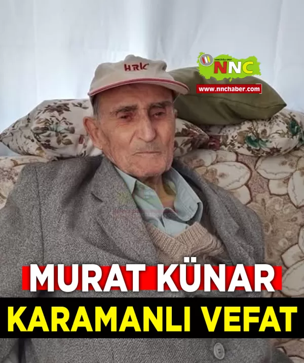 Karamanlı Vefat Murat Künar