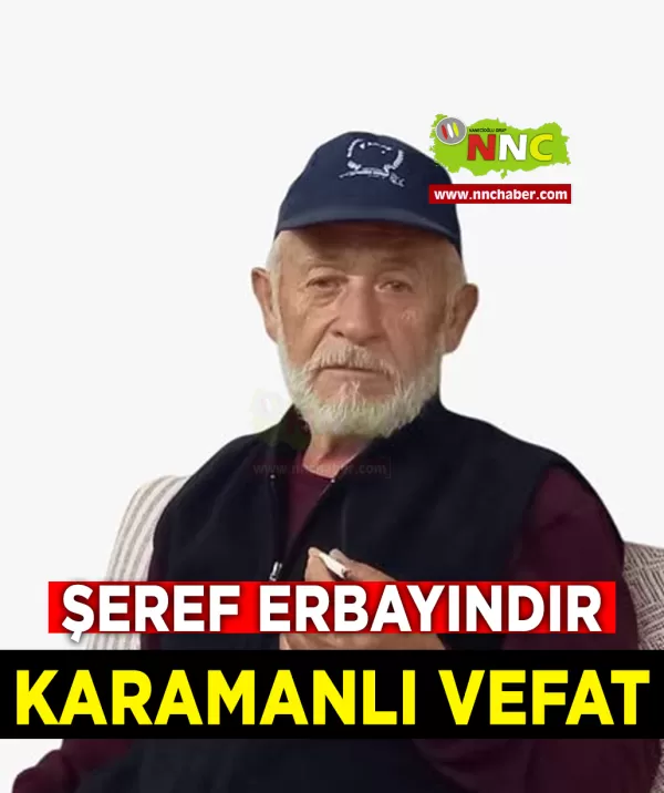 Karamanlı Vefat Şeref Erbayındır