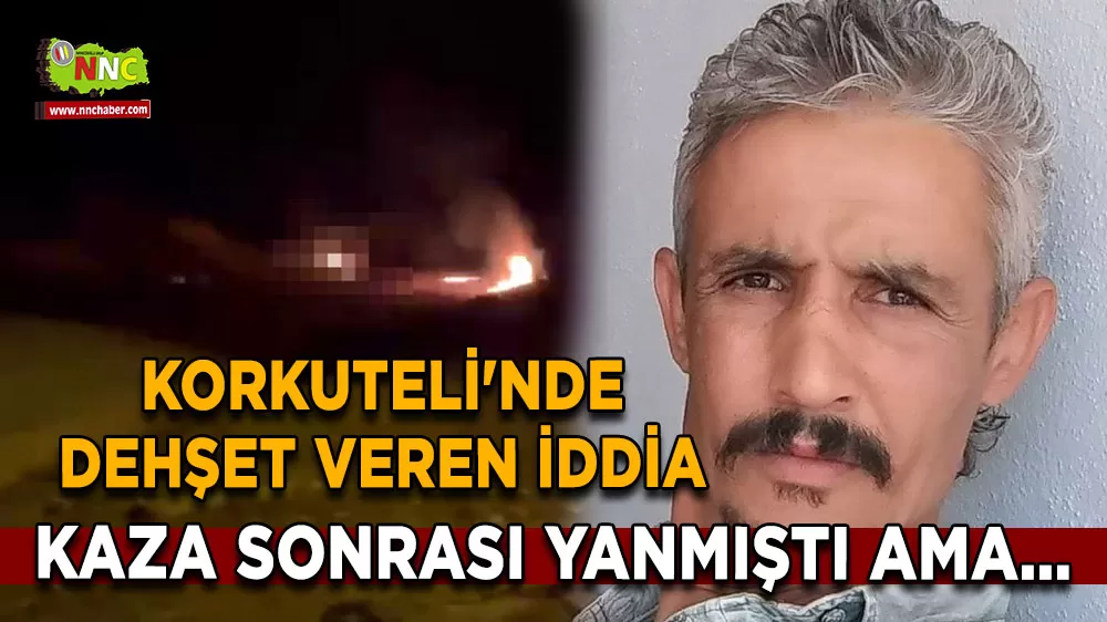 Korkuteli'nde motosiklet kazası sonrası dehşet Alevler içinde can verdi!