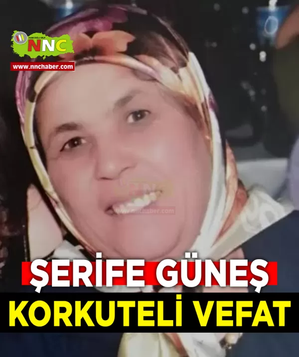 Korkuteli Vefat Şerife Güneş