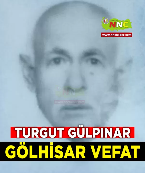 Korkuteli Vefat Turgut Gürpınar
