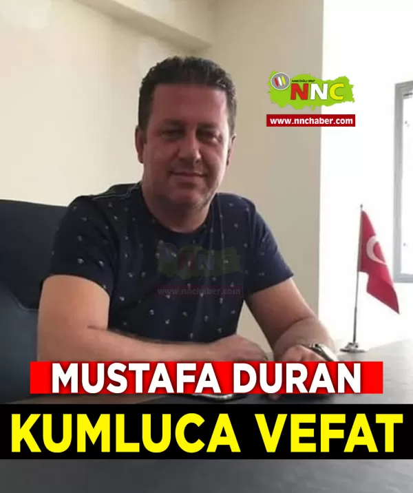 Kumluca Vefat Mustafa Duran 