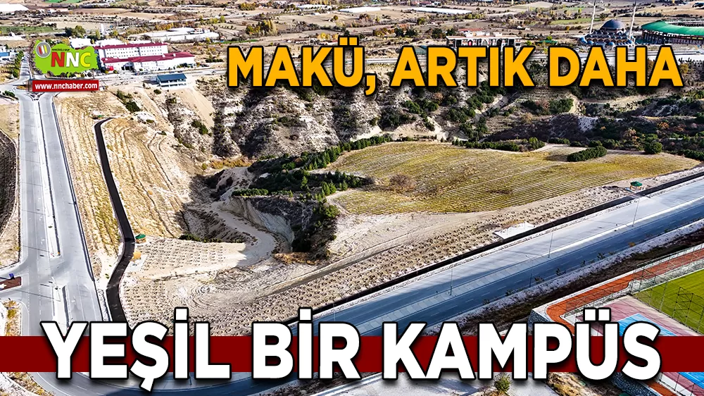 MAKÜ, artık daha yeşil bir kampüs