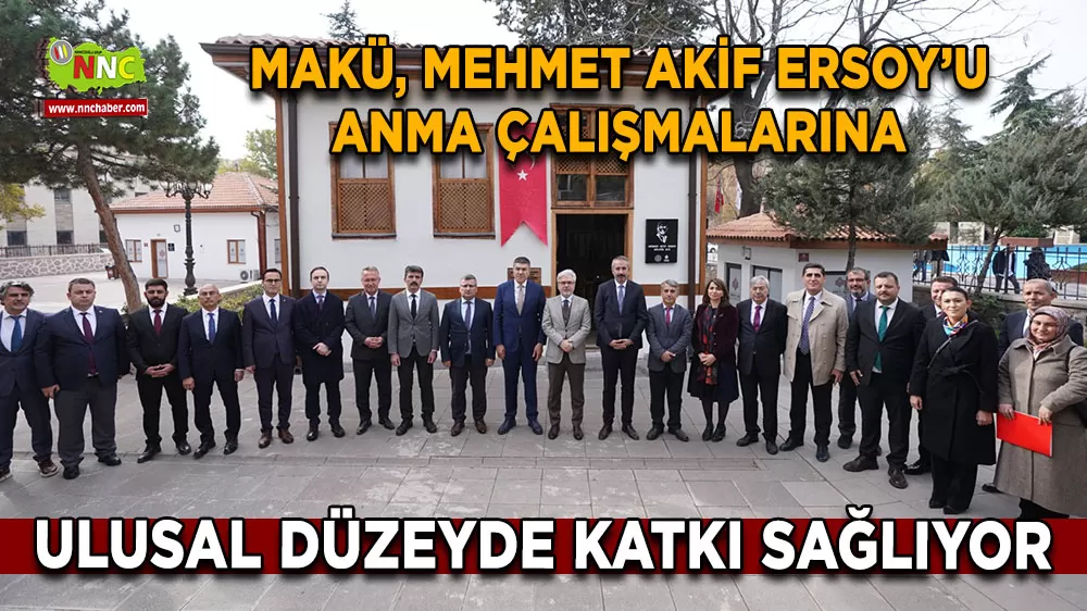 MAKÜ, Mehmet Akif Ersoy’u anma çalışmalarına ulusal düzeyde katkı sağlıyor