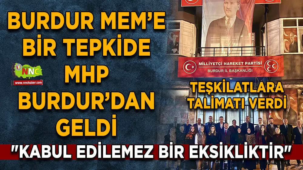 MHP Burdur'dan, Burdur MEM'e tepki geldi! Atatürk'ü anmamışlardı