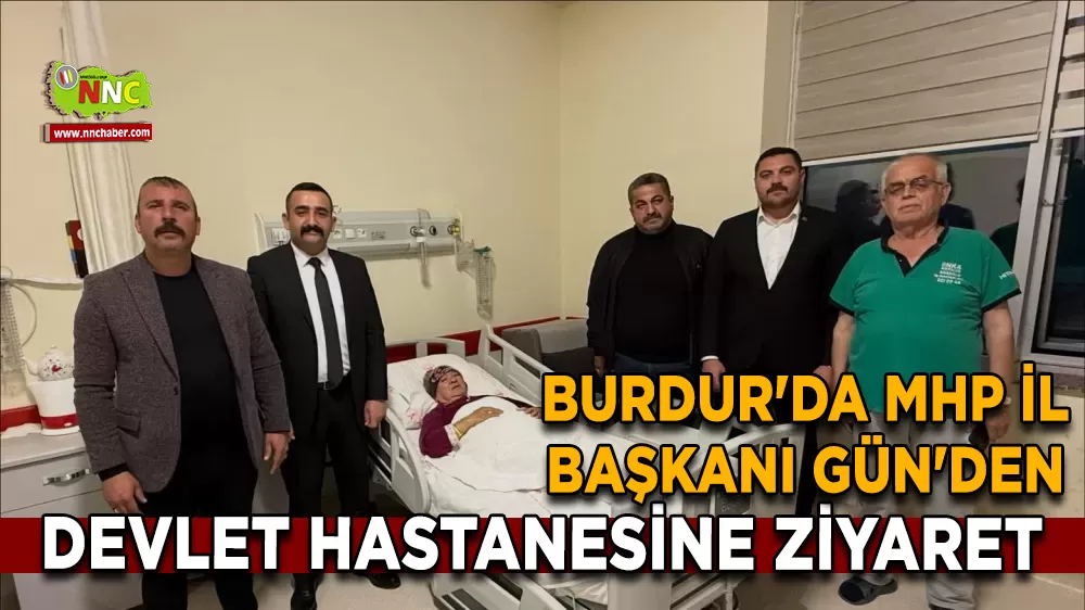 MHP Burdur'dan tedavi gören hastalara ziyaret