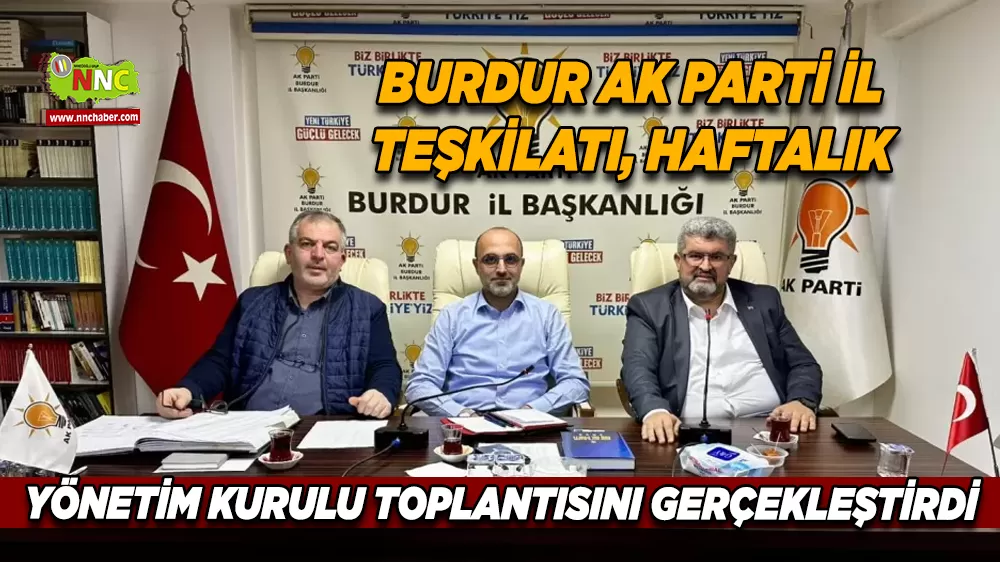 Mustafa Özboyacı Başkanlığında İl Yönetim Kurulu toplantısı yapıldı