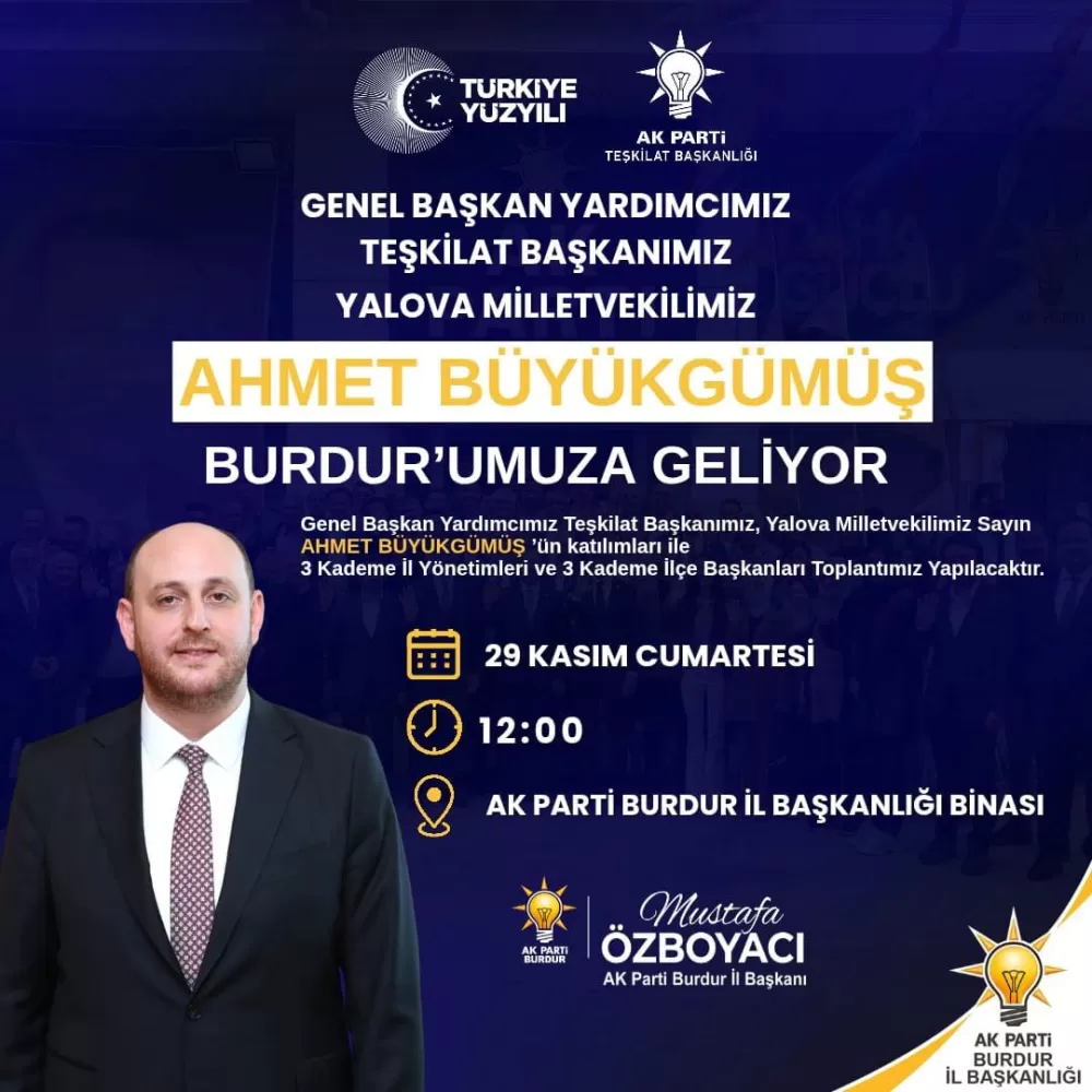 Genel Başkan Yardımcısı Burdur'a geliyor! Başkan Özboyacı duyurdu