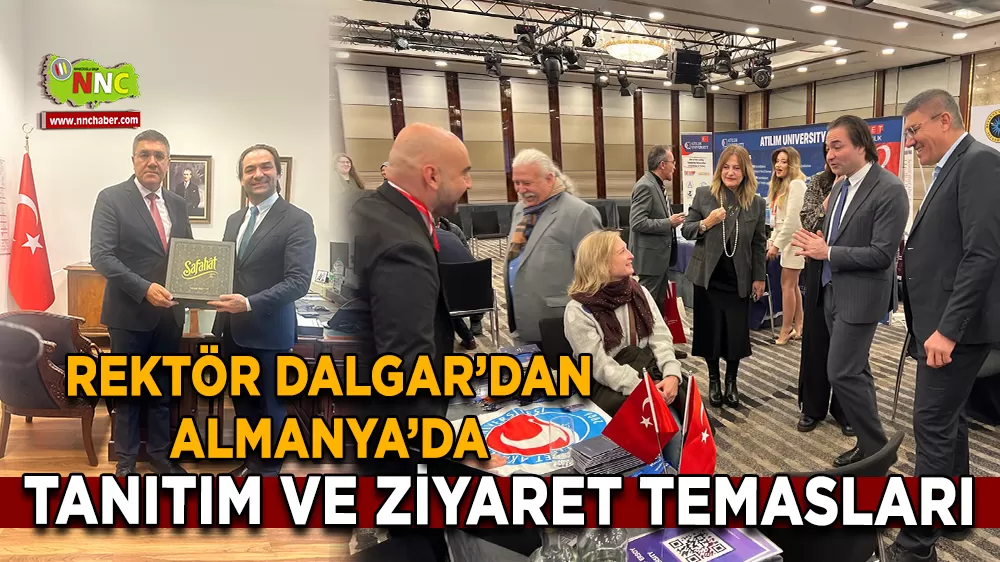 Rektör Dalgar’dan Almanya’da tanıtım ve ziyaret temasları