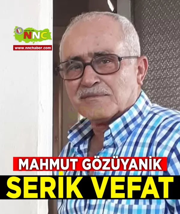 Serik Vefat Mahmut Gözüyanik