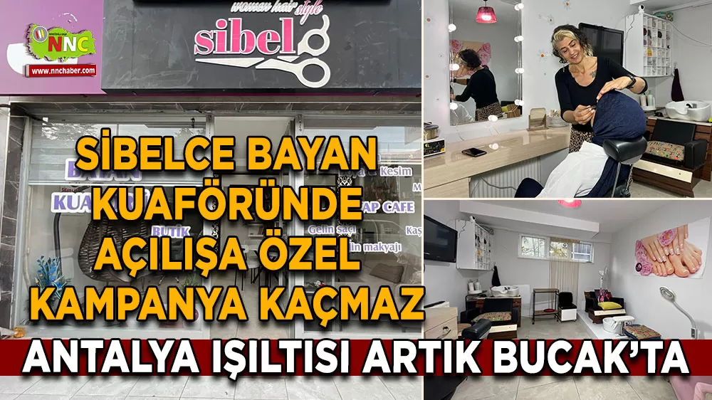 Sibelce Bayan Kuaföründe açılışa özel kampanya kaçmaz