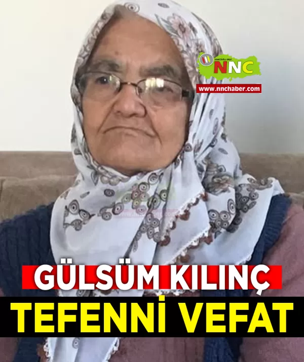 Tefenni Vefat Gülsüm Kılınç