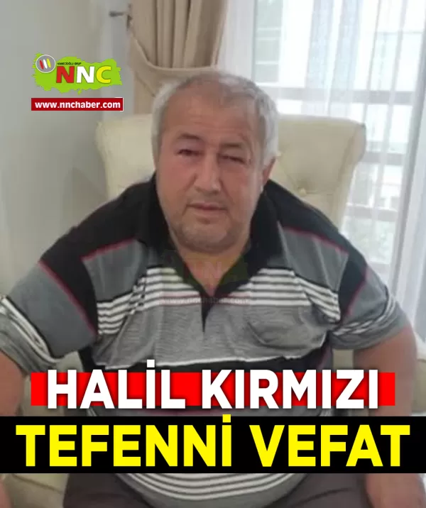 Tefenni Vefat Halil Kırmızı 