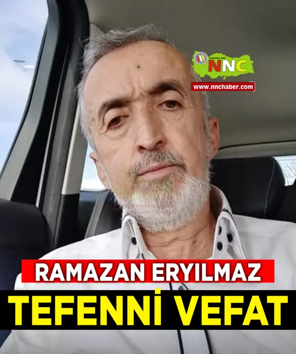 Tefenni Vefat Ramazan Eryılmaz